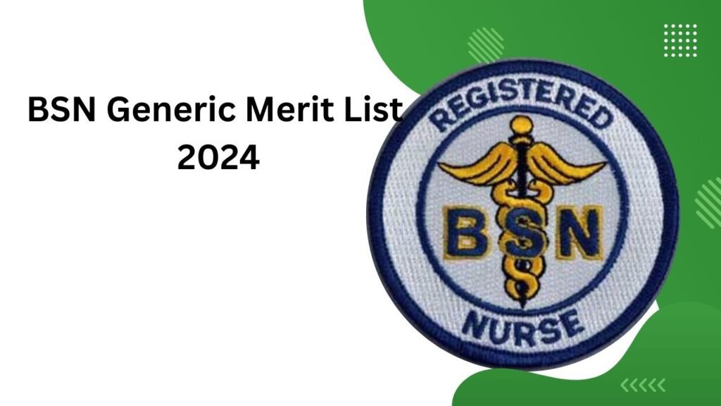 BSN Generic Merit List 2024