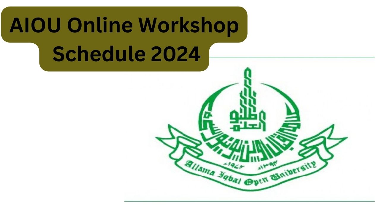 AIOU Online Workshop Schedule 2024