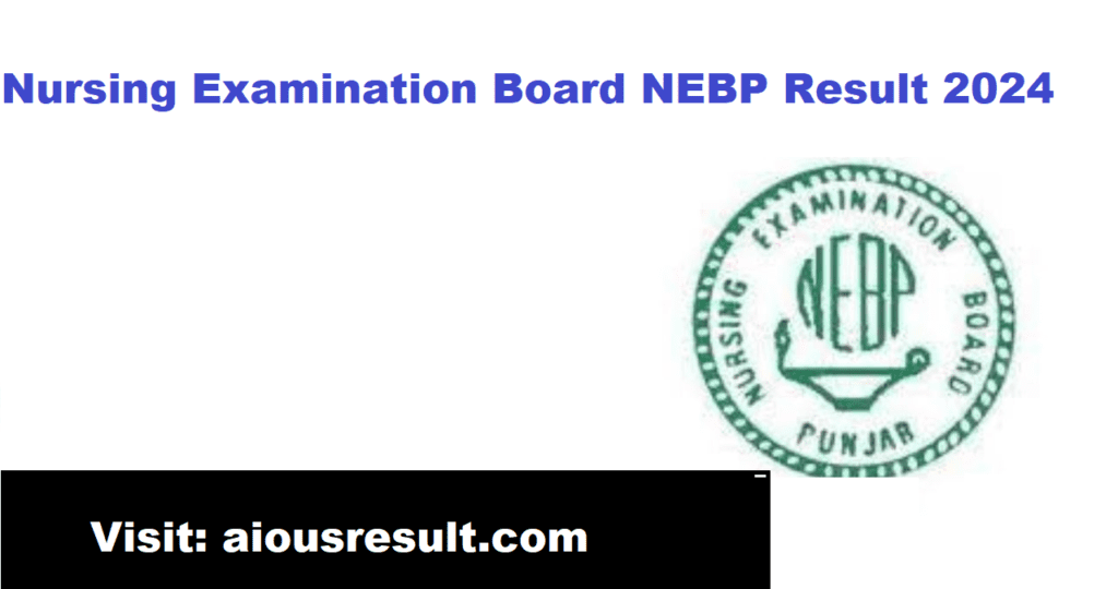 Nursing Examination Board NEBP Result 2024 1st, 2nd 3rd Check