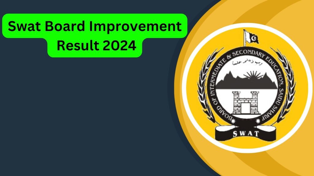 Swat Board Improvement Result 2024 11th and 12th Class