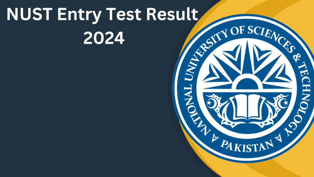 NUST Entry Test Result 2024 Final Merit List NET Series 1 2 3 4
