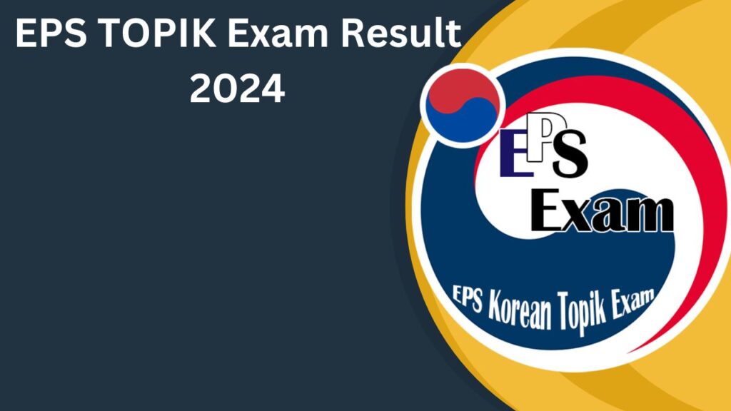 EPS TOPIK Exam Result 2024 Link Out