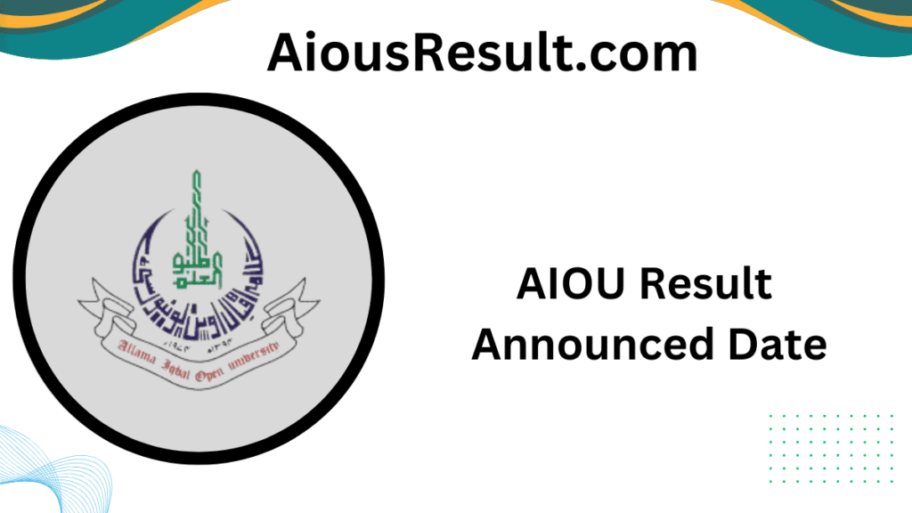 AIOU Result Announced Date