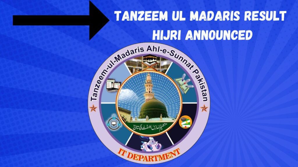 Tanzeem Ul Madaris Result 2024 1445 Hijri Announced