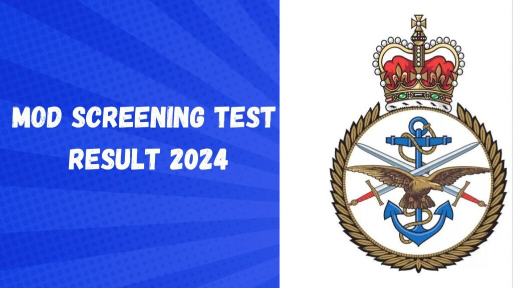 MOD Screening Test Result 2024
