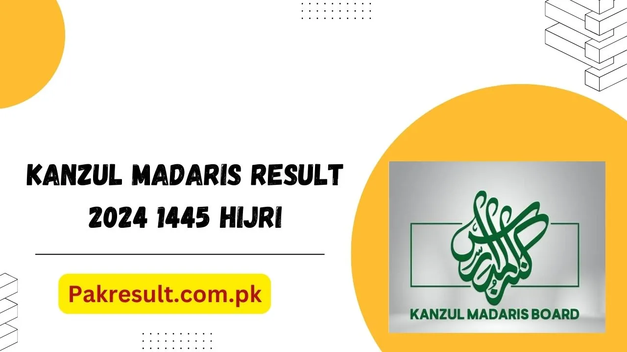 Kanzul Madaris Result 2024 1445 Hijri