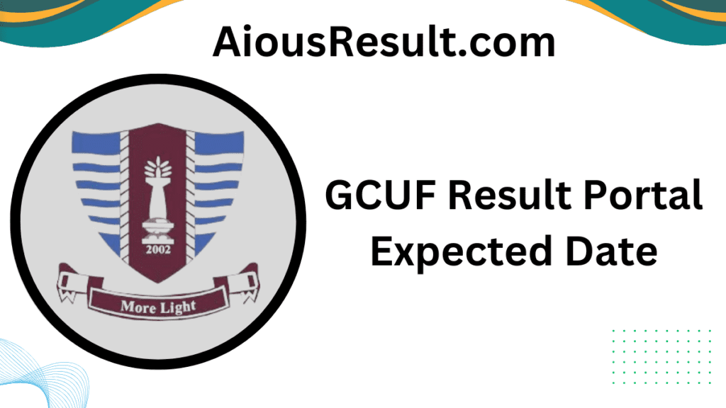 GCUF Result Portal Expected Date
