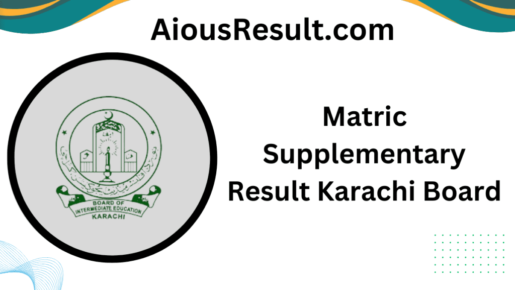 Matric Supplementary Result Karachi Board