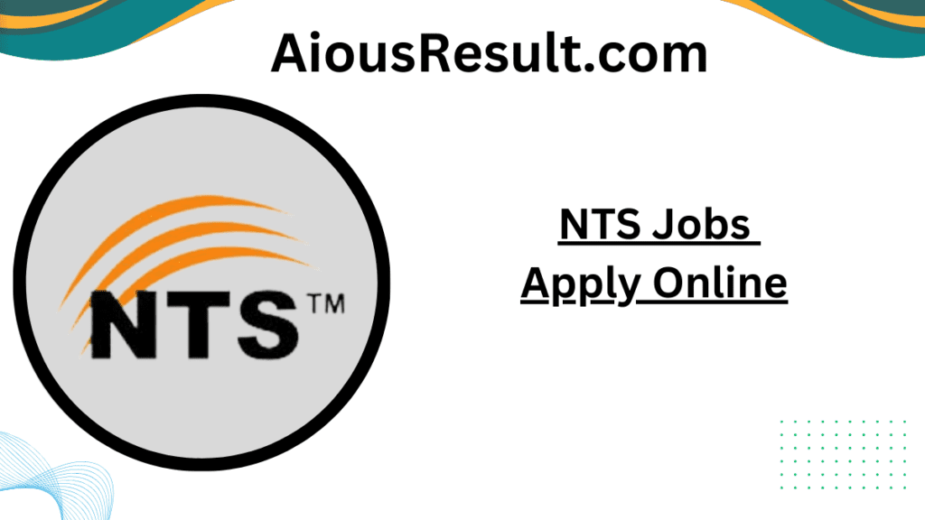 NTS Jobs Apply Online