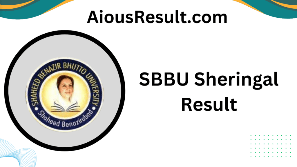 SBBU Sheringal Result 