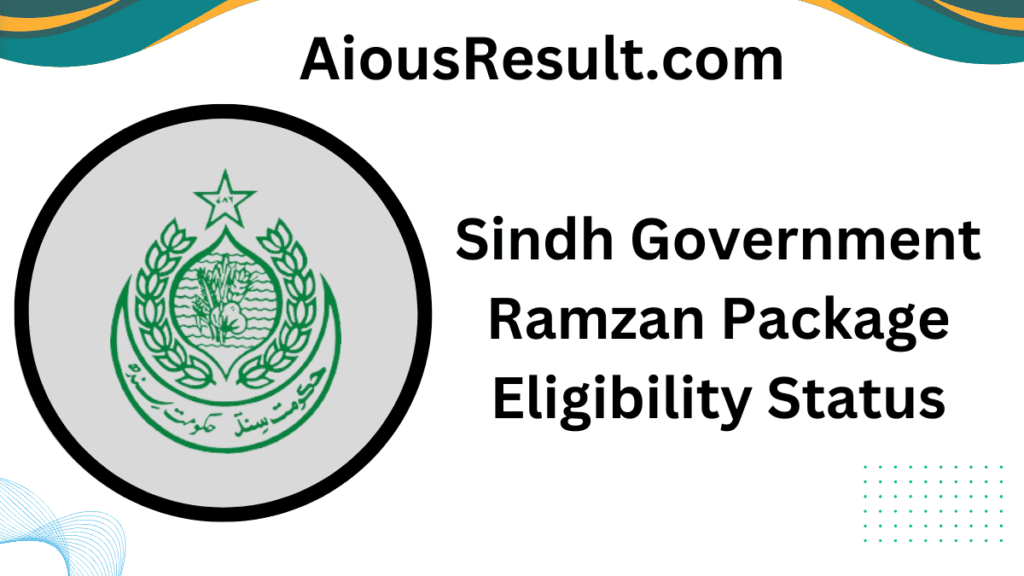 Sindh Government Ramzan Package Eligibility Status