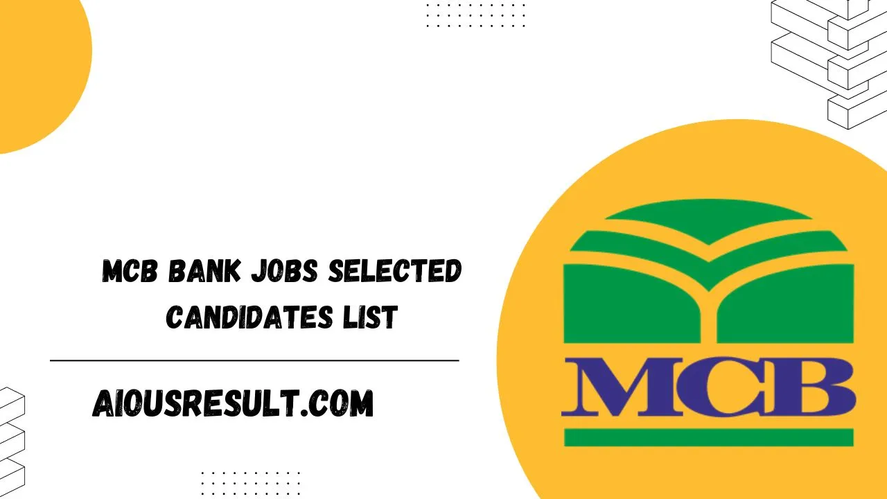 MCB Bank Jobs 2024 Selected Candidates List Announced