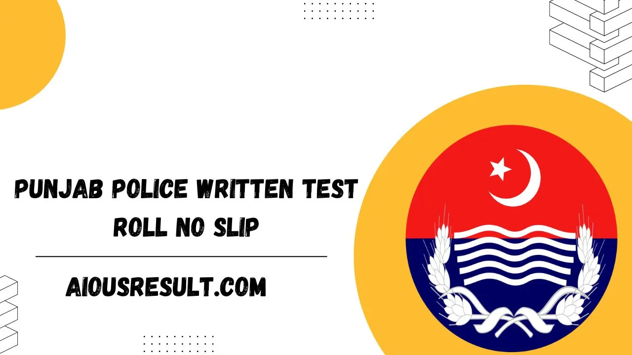 Punjab Police Written Test Roll No Slip 2024