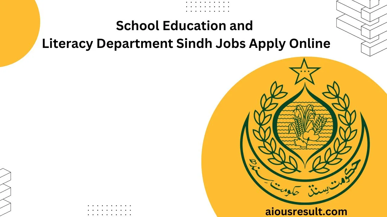 School Education and Literacy Department Sindh Jobs 2024 Apply Online