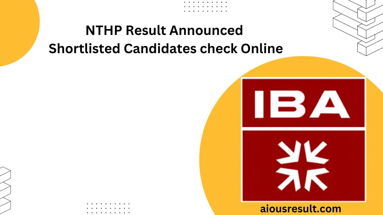 NTHP Result 2024 Announced Shortlisted Candidates check Online