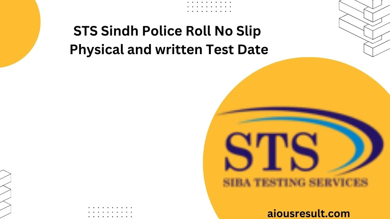 STS Sindh Police Roll No Slip 2024 Physical and written Test Date